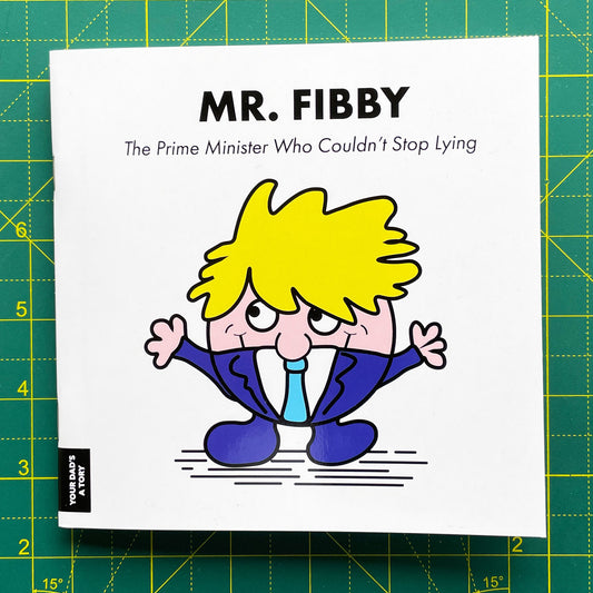 Mr Fibby - Boris Johnson Minister Men Parody Book